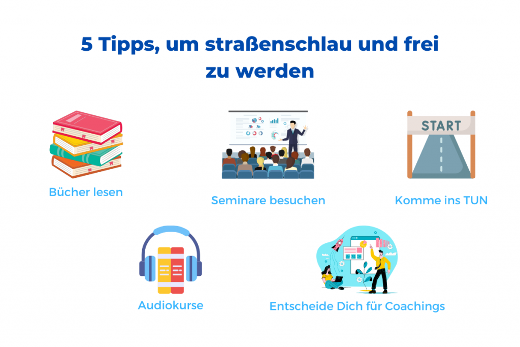 5 Tipps, um straßenschlau und frei zu werden